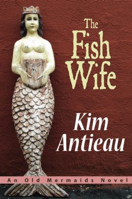  The Fish Wife – Ein uraltes Meerjungfrauen-Märchen voller Magie und List!