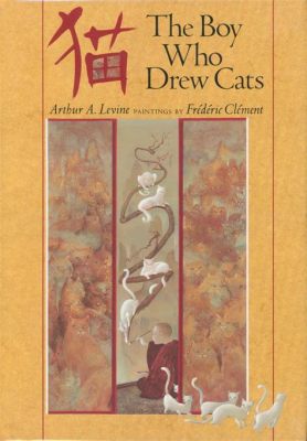  The Boy Who Drew Cats - A Spanish Tale of Ambition, Imagination, and Unexpected Consequences!